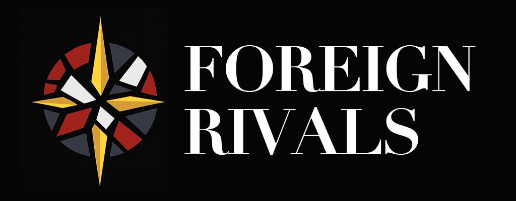 Foreign Rivals