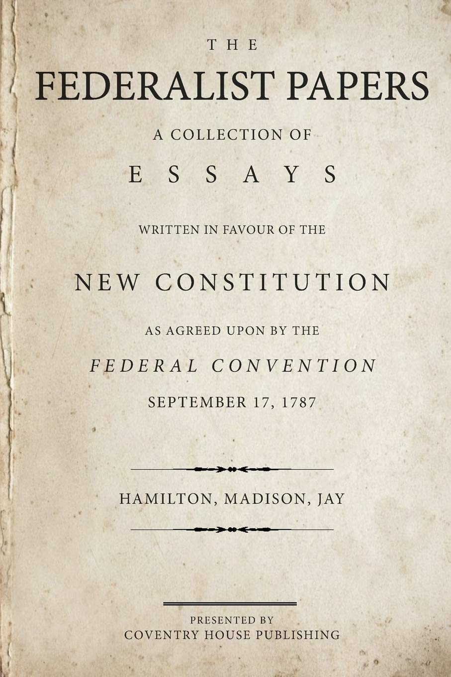 The Federalist Papers