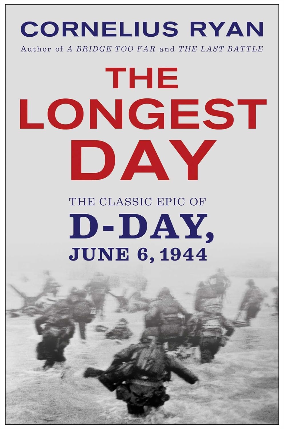 The Longest Day: D-Day